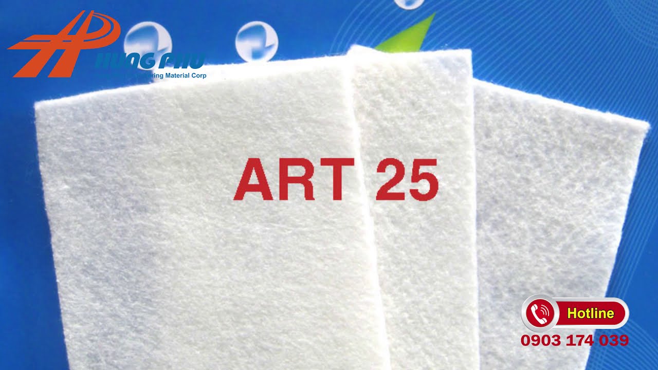 Vải địa kỹ thuật ART là gì - Giải pháp tối ưu cho công trình bền vững